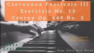 Czerny Op. 849 No. 3 &ndash; Developing Light Touch & Staccato | Czernyana Vol. 3 No. 13