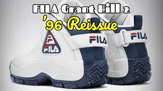 FILA Grant Hill 2 &rsquo;96 Reissue DETAILED LOOK and Release Update