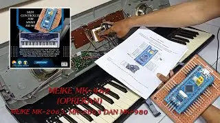 Cara Pemasangan Modul MIDI Controller (STM32-Blue Pill) Pada Keyboard Meike MK-962 (2063, 2065, 980)
