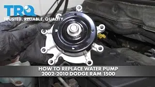 How to Replace Water Pump 2002-10 Dodge RAM