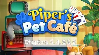PIPER'S PET CAFE Chapters 3, 4, 5 & 6