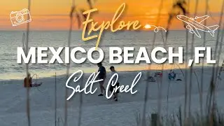 MEXICO BEACH FLORIDA AND SALT CREEK