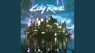 City Rave