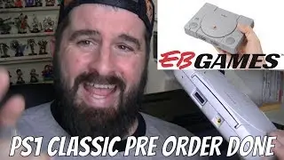 PLAYSTION CLASSIC(MINI) PRE ORDERED AT EBGAMES