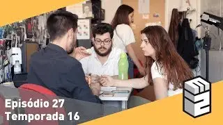 Como se faz o E2: da ideia à televisão | T16 #27