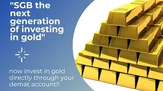 Do You Want To Know How SGB Can Change The Way You Look At Gold Investment |