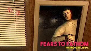 HE POISONED ME AND...|Fears to Fathom Norwood Hitchhike