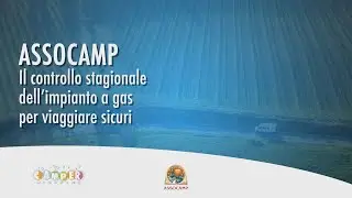 Assocamp: sicurezza e manutenzione impianti a gas per camper e caravan