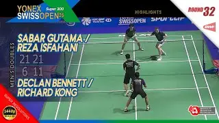 Declan Bennett / Richard Kong vs Sabar Gutama / Reza Isfahani | Swiss Open 2025 | R32 MD Highlights