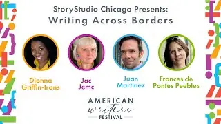 Writing Across Borders with StoryStudio Chicago - American Writers Festival