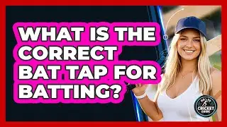 What Is The Correct Bat Tap For Batting?