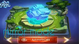 Mobile legends: mirror mode ⬜