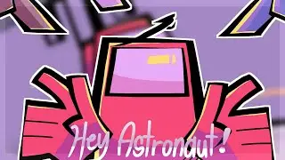 Hey astronaut - meme (among us) (flipaclip)