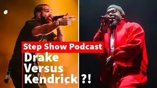 Episode 0 Drake Versus Kendrick !! Step Show Podcast on YouTube