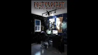 Poltergeist - Objects Moving