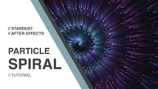 Particle Spiral - Tutorial Stardust / After Effects