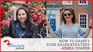 236/237: How to gamify your sales strategy - with Kimba Cooper [EXTENDED VERSION]