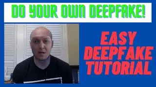 Easy DeepFake Tutorial with DeepFake Lab Application