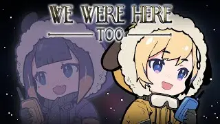 【COLLAB】Stuck INA Castle | We Were Here Too