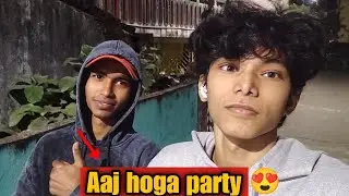 AJJ HOGA PARTY 🎉 #vlogger 
