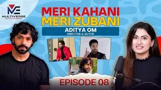 Inspiring Stories of Aditya Om | #multiverseentertainment