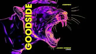 James Greene - Loca [GOODSIDE]