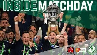 INSIDE MATCHDAY |  FAI CUP FINAL