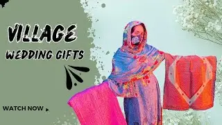 Celebrating Love: Traditional Wedding Gifts from the Village@Villagelifewithzoha333 