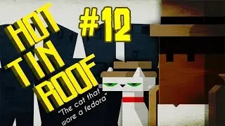 Let's Play Hot Tin Roof Gameplay - Episode 12 - Puzzled