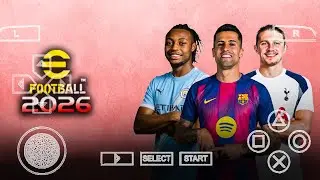 eFootball PES 2026 PPSSPP Android Download Offline Best graphics Updated Transfer
