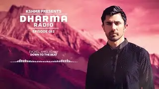KSHMR's Dharma Radio Episode 52 | Best Mainstage and Ethnic House Mix
