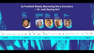 SFS 25 - Is football really becoming more Inclusive or just saying so