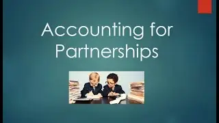 Partnership Accounting - Allocation of Income