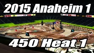 MX Simulator: 2015 Anaheim 1 - 450 Heat 1