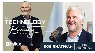 Charting the Future of Aesthetic Medicine | Bob Rhatigan of Merz Aesthetics