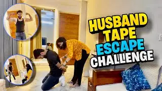 Husband TAPE ESCAPE Challenge 😱 | Couple Fun & Hilarious Prank Gone Wrong 😂 | Must Watch!