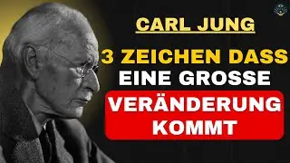 Vor einer LEBENSWENDE sendet dir das Unbewusste diese 3 Signale | Carl Jung