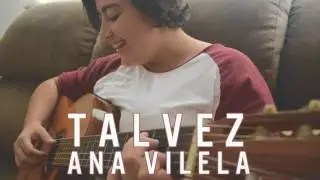 Talvez - Ana Vilela (Autoral)