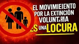 QUIEREN QUE TE EXTINGAS: La Verdadera Agenda del VHEMT