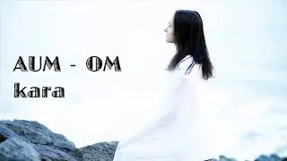 Mantra AUM / Om et ses secrets / par Maitri