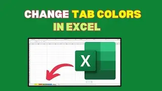 How to Change Sheet Tab Color in Excel | Quick Tutorial