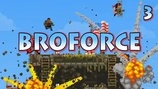 Broforce #3 - Jumping Lessons