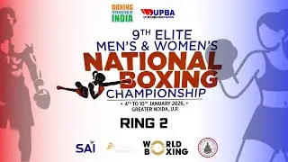 RING 2 | 9TH ELITE MEN'S & WOMEN'S NATIONAL BOXING CHAMPIONSHIP 2026 | DAY 5