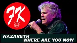 WHERE ARE YOU NOW | NAZARETH by FERNANDO KIFFER (DRUM COVER)