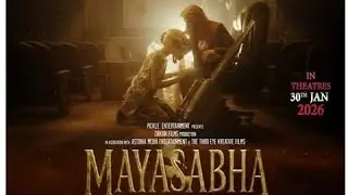 Mayasabha: The Hall of Illusion, releasing on 30th January 2026.