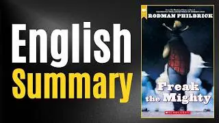 Freak the Mighty COMPLETE Book Summary In English