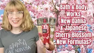 Bath & Body Works Новые георгины и японская вишня - Новые формулы???