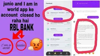 Junio and I am in world  Account Closed kyu kr rahe hain||Junio Ka Account Closed||Reason||RBL BANK|