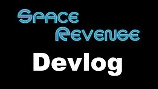 Devlog: Space Revenge (demo) update 3