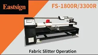 Eastsign Fabric Slitter Video